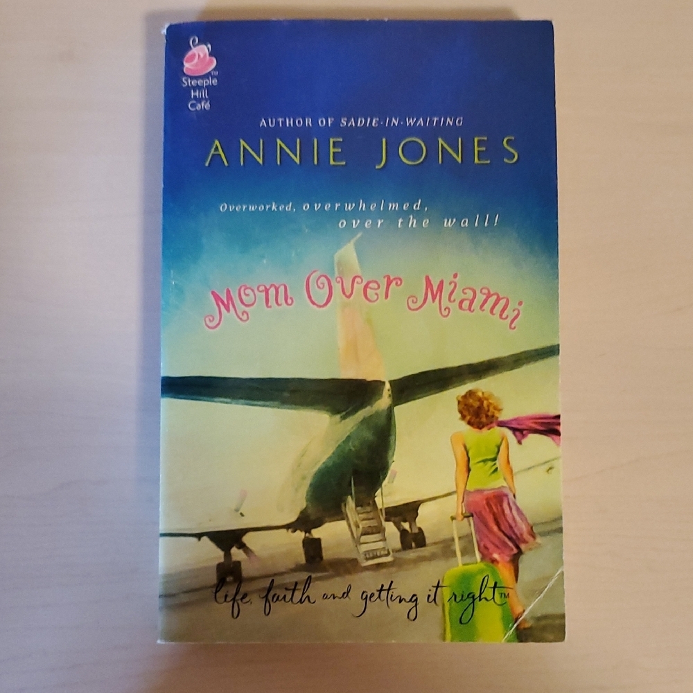 Mom Over Miami by Annie Jones Book